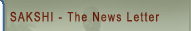 SAKSHI - The News Letter